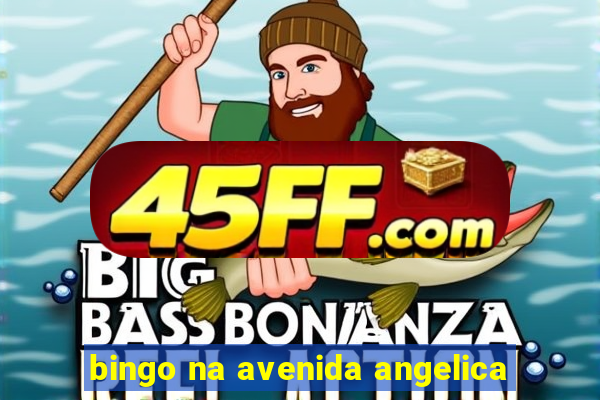 bingo na avenida angelica